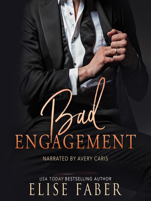 Title details for Bad Engagement by Elise Faber - Available